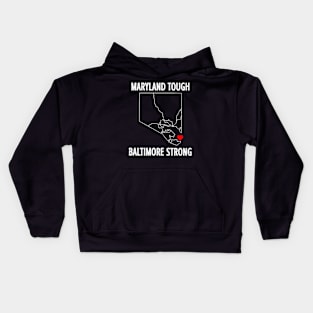 Maryland Tough Baltimore Strong Kids Hoodie